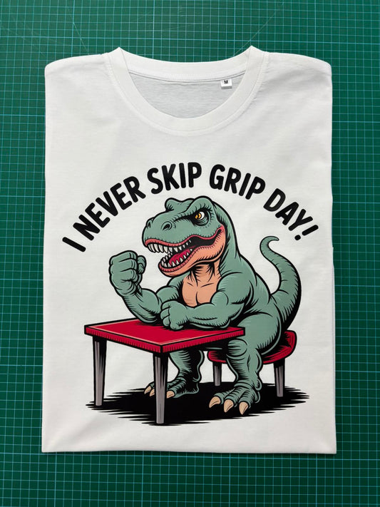 I never skip grip day - cotton t-shirt