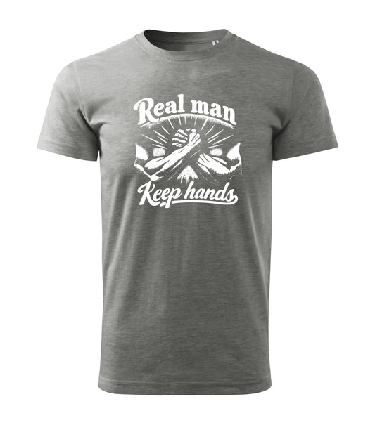 Real Man Keep Hands Tee - Sport Grey
